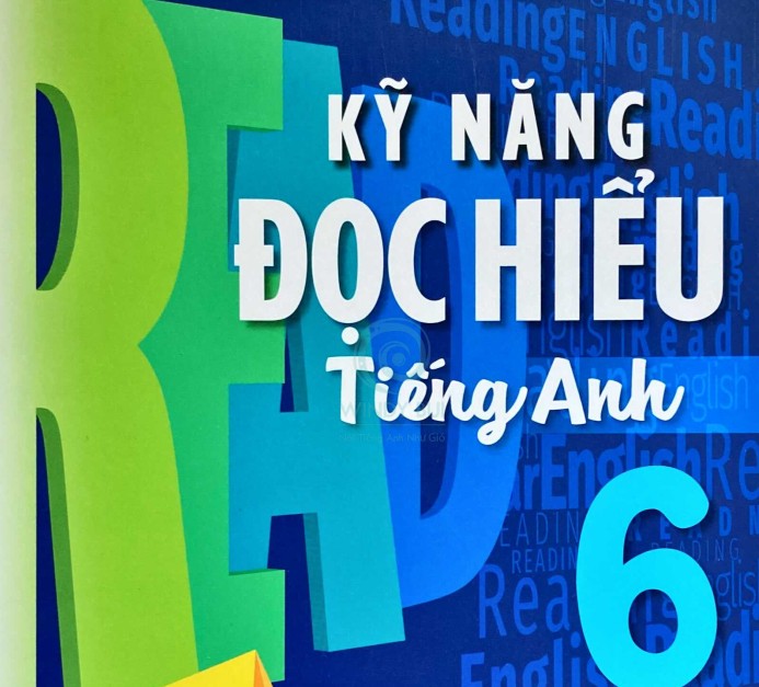 Kỹ năng đọc hiểu Tiếng Anh 6 - Miễn phí
